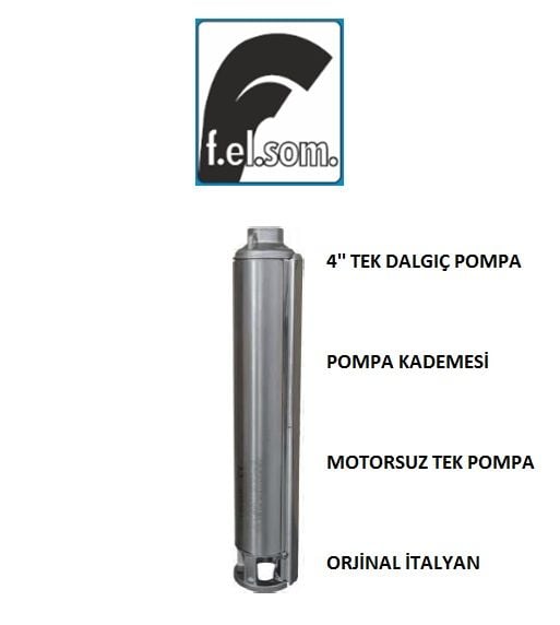 Felsom FP 4L075 7.5Hp 4'' Dalgıç Tek Motorsuz Pompa (Orjinal İtalyan)
