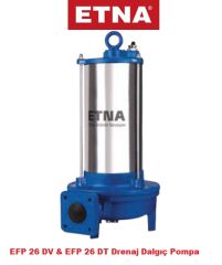 Etna EFP 26DT  2.6kW 380V Döküm Gövdeli  Tek Kanallı Çarklı Kirli Su Foseptik Drenaj Dalgıç Pompa - Yoğun Kullanımlar İçin