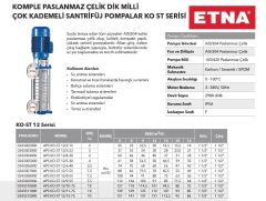 Etna APS KO-ST 16/4-40  5.5Hp 380V Komple Paslanmaz Çelik Dik Milli Çok Kademeli Kompakt Yapılı Yüksek Verimli Santrifüj Pompa - Aisi 304 - (2900 d/dk)